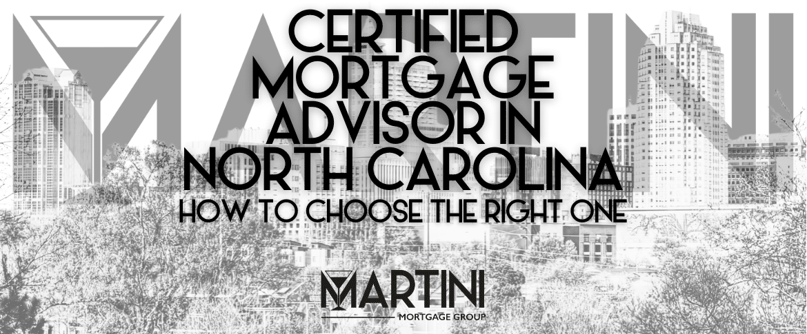 Certified Mortgage Advisor in North Carolina guiding homebuyers with a strategy-first, fiduciary approach